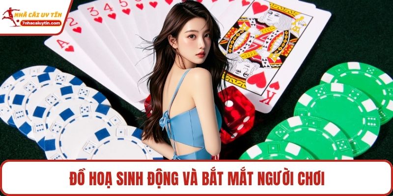 Đồ hoạ sinh động và bắt mắt người chơi