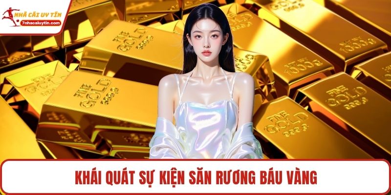 Khái quát sự kiện săn Rương Báu Vàng