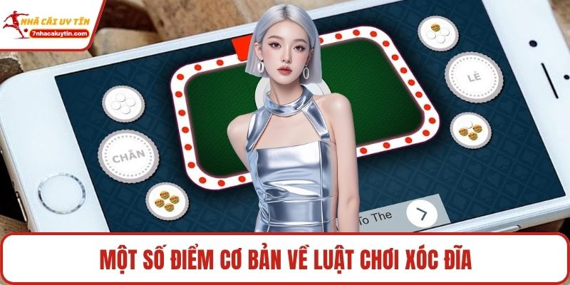 Một số điểm cơ bản về luật chơi xóc đĩa