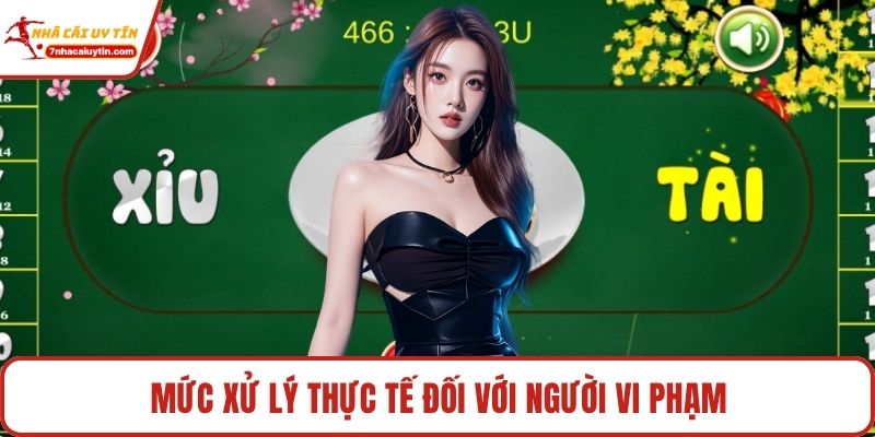 Mức xử lý thực tế đối với người vi phạm