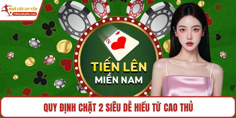 Quy định chặt 2 siêu dễ hiểu từ cao thủ