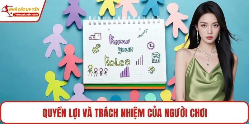 Quyền lợi và trách nhiệm của người chơi