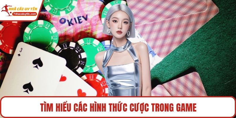 Tìm hiểu các hình thức cược trong game