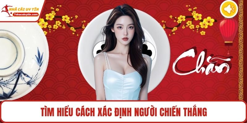 Tìm hiểu cách xác định người chiến thắng
