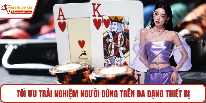 Tối ưu trải nghiệm người dùng trên đa dạng thiết bị
